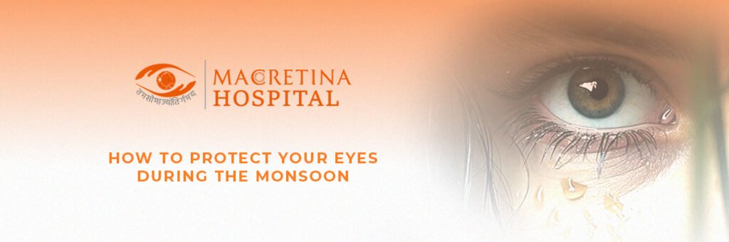 How to Protect Your Eyes During the Monsoon